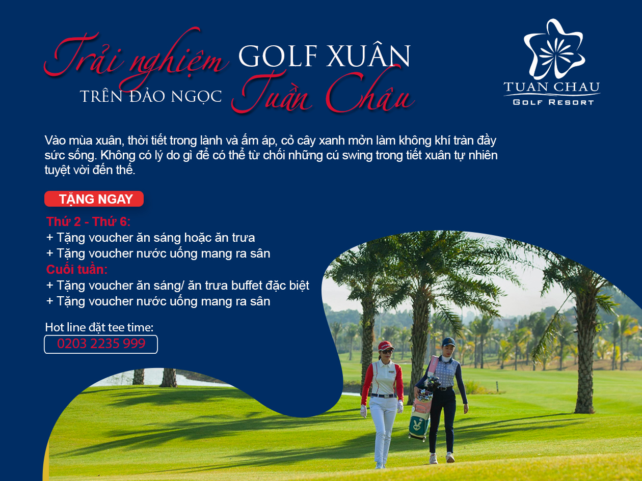TRẢI NGHIỆM GOLF XUÂN TRÊN TUẦN CHÂU ĐẢO NGỌC
